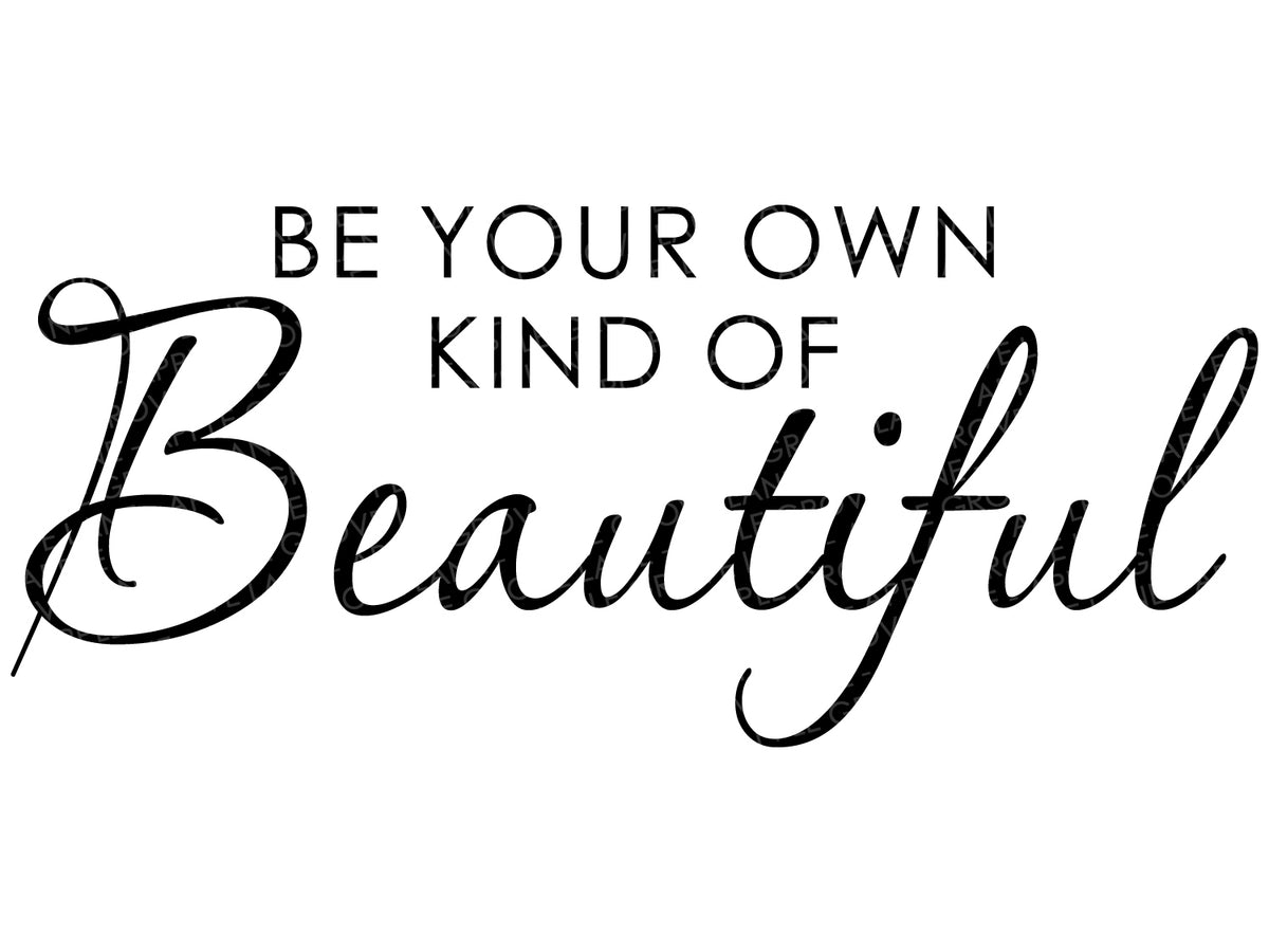 Be your own kind of beautiful. Express yourself freely with our