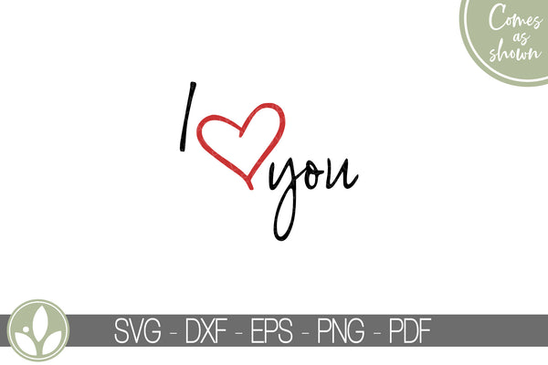 I Love You Svg - Love You Svg - I Heart You Svg - Valentine's Day Svg - Love Svg - Valentine Svg - I Love You Png - Valentine Png