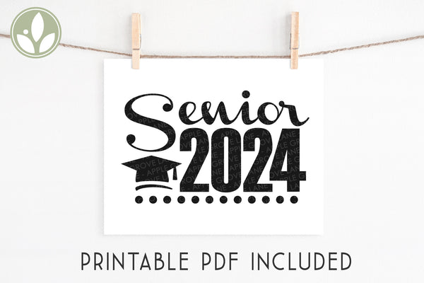 Senior 2024 Svg - Graduation SVG - 2024 Svg -  Class of 2024 Svg - Graduation 2024 Svg - Class of 2024 Shirt - 2024 Senior Svg - Class 2024