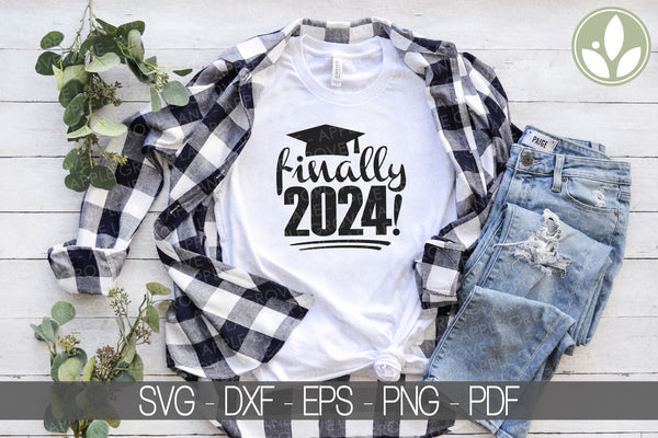 Finally 2024 Svg - Class of 2024 Svg - Graduation SVG - 2024 Svg -  2024 Senior SVG - Graduation 2024 Svg - Class of 2024 - Senior 2024 Svg