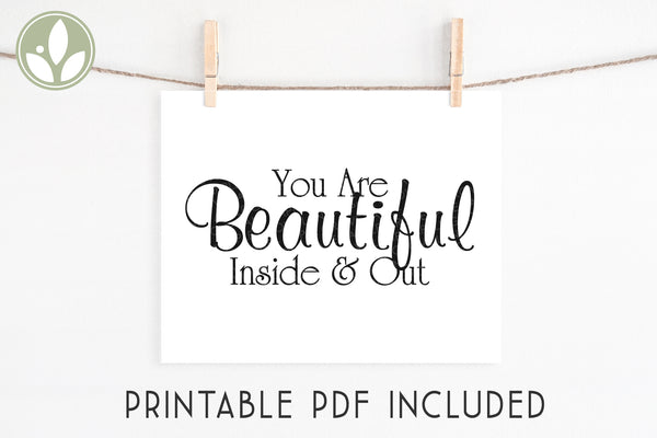 You Are Beautiful SVG - Beautiful Inside And Out SVG - Bathroom Svg - Beautiful Svg - Inspirational Svg - Self Esteem Svg - Self Love Svg
