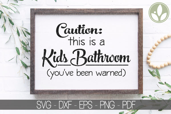 Caution Kids Bathroom Svg - Bathroom Svg - Boys Bathroom Svg - Funny Bathroom Svg - Kids Bathroom Svg - Bathroom Sign Svg - Bathroom Sign