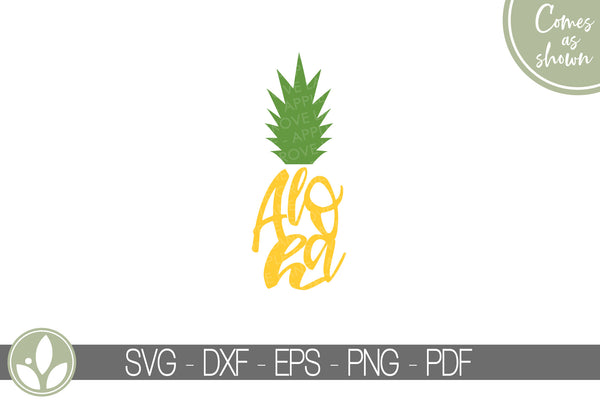 Aloha Svg - Pineapple Svg - Hawaiian Svg - Aloha Pineapple Svg - Beach Svg - Tropical Svg - Summer Svg - Island Svg - Hawaii Svg