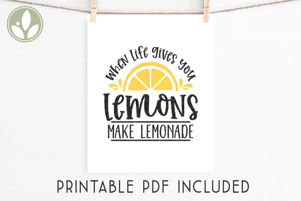 When Life Gives You Lemons Svg - Lemonade Svg - Lemon Svg - Lemonade Png - Lemons Svg - Make Lemonade Svg - Lemonade Sign - Lemonade Shirt