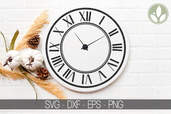 Clock Face Svg - Clock Svg - Clock Template - Roman Numerals Clock Svg - Roman Numerals Svg - Clock Stencil - Clock Numbers Svg