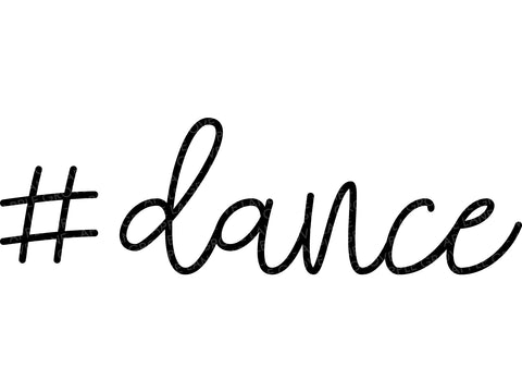 Dance Svg - #Dance Svg - Hashtag Dance Svg - Dance Team Svg - Dance Teacher Svg - Drill Team Svg - Drill Coach Svg - Dance Life Svg - Ballet