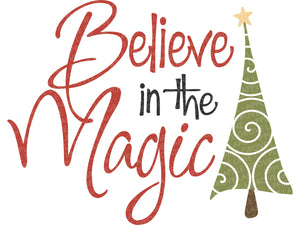 Believe in the Magic Svg - Christmas Svg - Magic of Christmas Svg - Believe in Magic Svg - Christmas Sign Svg - Christmas Shirt Svg