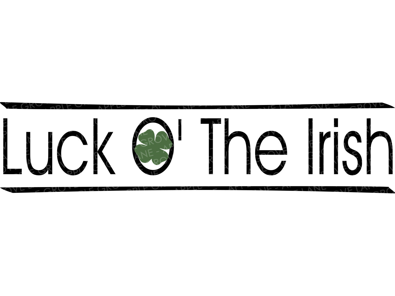 Luck O The Irish Svg - St Patrick Svg - St Patrick's Day Svg - Lucky St Patricks Svg - Luck Svg - St Patrick Shirt - St Patricks Sign - Irish Svg