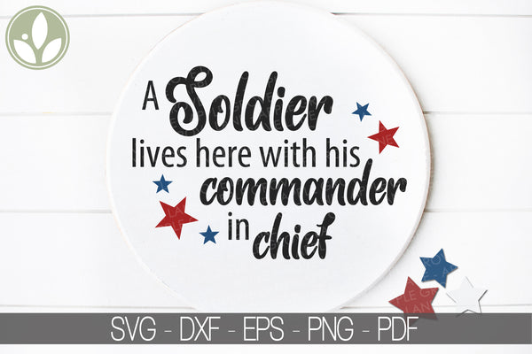 Soldier Lives Here Svg - Soldier Svg - Patriotic Svg - Military Svg - Military Family Svg - Military Soldier - Soldier Family - Patriotic