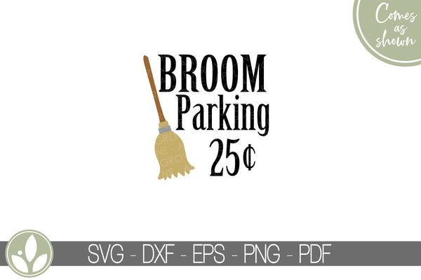 Broom Parking Svg - Halloween Svg - Witch Svg - Witch Broom Svg - Halloween Witch Svg - Halloween Sign Svg - Halloween Laser Cut File