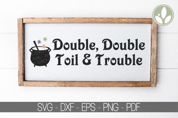 Halloween Svg - Twins Halloween Svg - Double Double Toil and Trouble Svg - Halloween Png - Twins Halloween Shirts - Double Trouble Svg