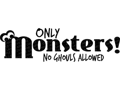 Halloween Svg - Monsters Svg - Halloween Welcome Svg - No Ghouls Allowed Svg - Halloween Monsters Svg - No Girls Allowed Svg - Kids Halloween Svg