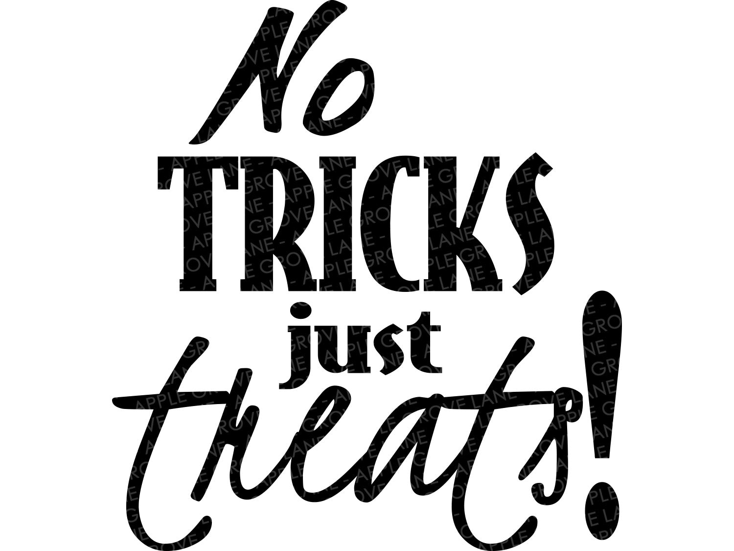 Halloween Svg - No Tricks Just Treats Svg - Trick or Treat Svg - Halloween Sign Svg - Halloween Shirt Svg - Halloween Laser Cut File