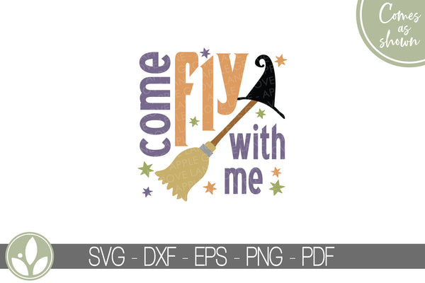 Witch Svg - Halloween Svg - Witch Broom Svg - Come fly with me Svg - Halloween Sign Svg - Halloween Witch