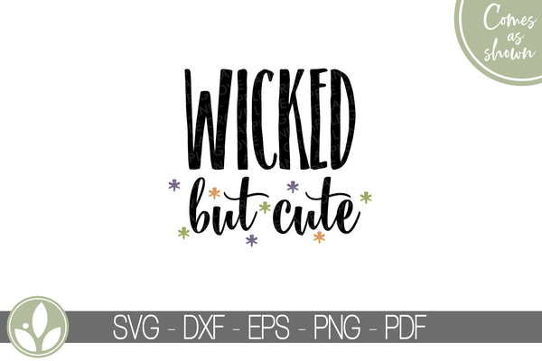 Wicked but Cute Svg - Halloween Svg - Kids Halloween Svg - Devil Svg - Wicked Svg - Halloween Shirt Svg - Kids Halloween Shirt Png