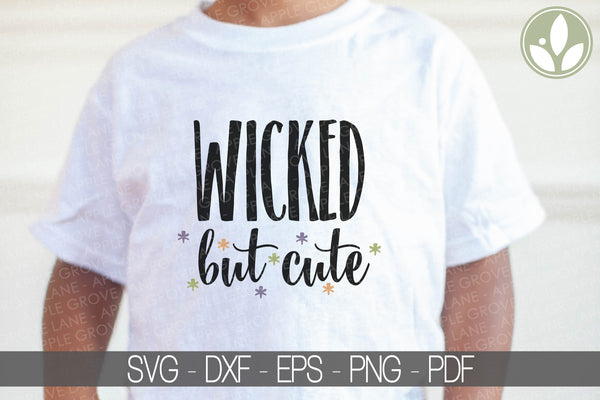Wicked but Cute Svg - Halloween Svg - Kids Halloween Svg - Devil Svg - Wicked Svg - Halloween Shirt Svg - Kids Halloween Shirt Png