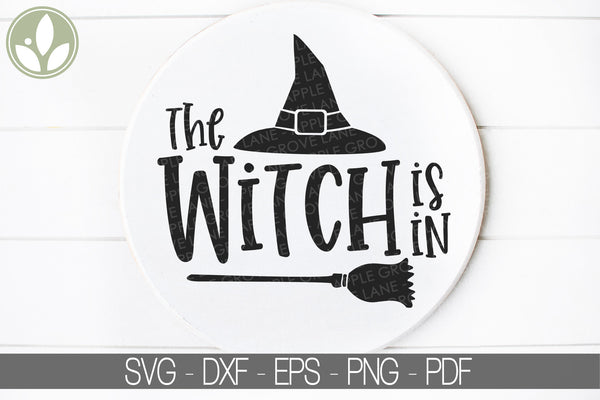 Witch Svg - Halloween Svg - Witch Is In Svg - Halloween Welcome Svg - Halloween Witch Svg - Halloween Welcome Sign