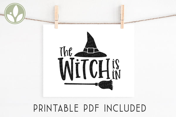 Witch Svg - Halloween Svg - Witch Is In Svg - Halloween Welcome Svg - Halloween Witch Svg - Halloween Welcome Sign