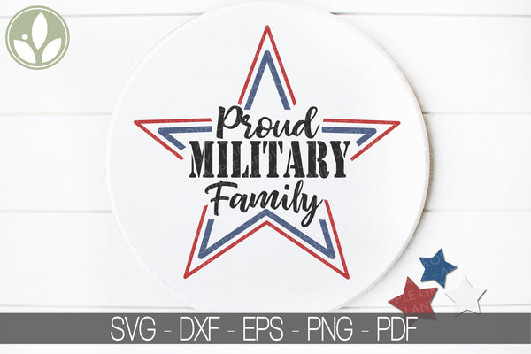 Proud Military Family Svg - Military Family Svg - Military Svg - Soldier Svg - Patriotic Svg - Veterans Day Svg - Support Troops Svg