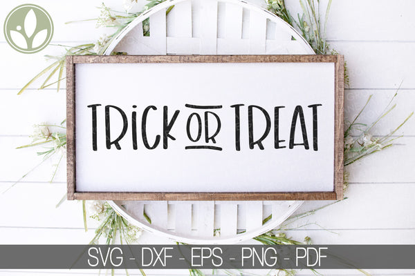 Trick or Treat Svg - Halloween Svg - Halloween Sign Svg - Trick or Treat Sign - Halloween Laser Cut File - Trick or Treat Png - Halloween