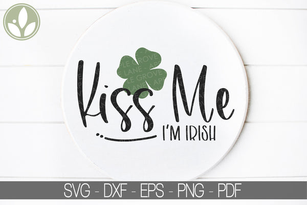 St Patrick Svg - Kiss Me Svg - St Patricks Svg - Kiss Me I'm Irish Svg - St Patty Svg - St Patrick Shirt Svg - St Patty Kiss Me Svg