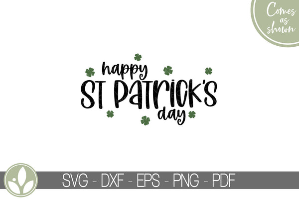 Happy St. Patrick's Day Svg - St Patrick Svg - St Pattys Day Svg - St Patricks Svg - St Patty Svg - St Patricks Day Svg