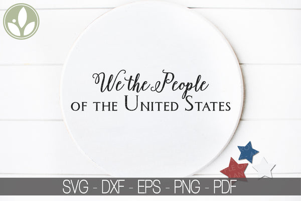 We The People Svg - Constitution Svg - Preamble Svg - United States Svg - Military Svg - Patriotic Svg - US Constitution Svg - Preamble Png