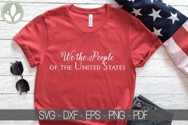 We The People Svg - Constitution Svg - Preamble Svg - United States Svg - Military Svg - Patriotic Svg - US Constitution Svg - Preamble Png