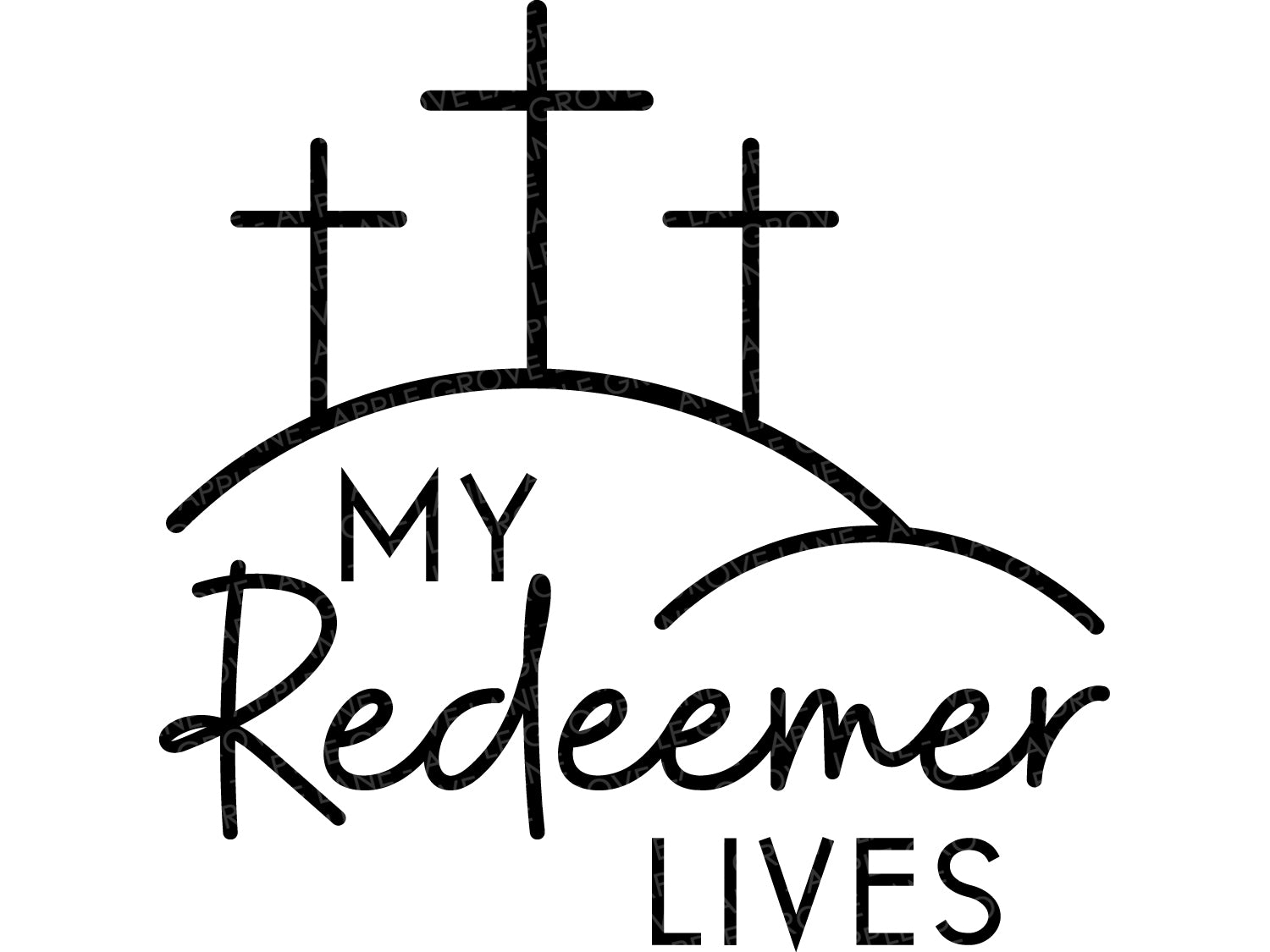 My Redeemer Lives Svg - Religious Easter Svg - Cross Svg - Resurrection Svg - Christian Easter Svg - Easter Svg - Jesus Svg - Christian Svg
