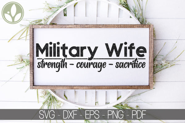 Military Wife Svg - Proud Military Wife - Military Svg - Army Wife Svg - Soldier Wife Svg - Military Family Svg - Military Wife Shirt