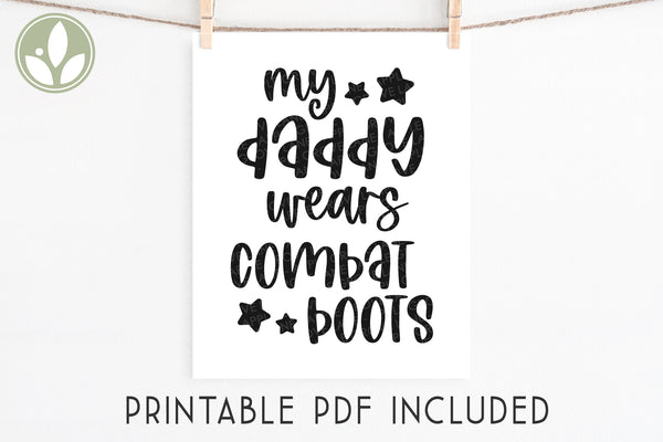 Military Family Svg - Daddy Wears Combat Boots - Military Kid Svg - Military Svg - Army Dad Svg - Soldier Dad Svg - Military Son Daughter