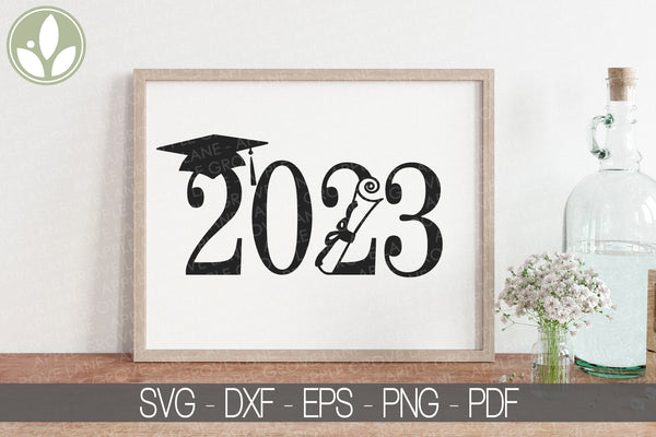 Class of 2023 Svg - Graduation SVG - 2023 Svg -  2023 Graduation SVG - Graduation Clipart - Senior 2023 Svg - Class of 2023 Sign - 2023 png