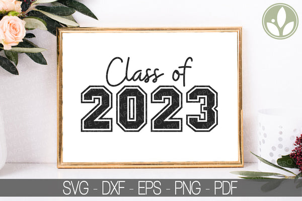 Class of 2023 Svg Bundle - Graduation SVG - 2023 Svg -  2023 Senior SVG - Graduation 2023 Svg - Class of 2023 Shirt - Senior 2023 Svg