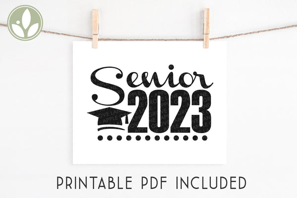 Class of 2023 Svg - Senior 2023 Svg - Graduation SVG - 2023 Svg - 2023 Senior SVG - Graduation 2023 Svg - Class of 2023 Shirt - 2023 Png