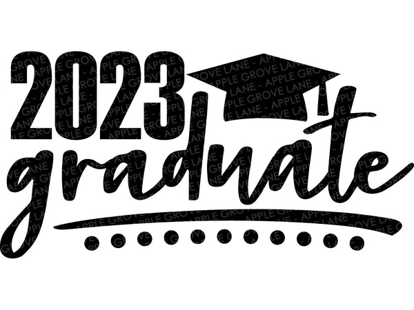 Class of 2023 Svg - 2023 Graduate Svg - Senior 2023 Svg - Graduation SVG - 2023 Senior SVG - Graduation 2023 Svg - Class of 2023 Shirt