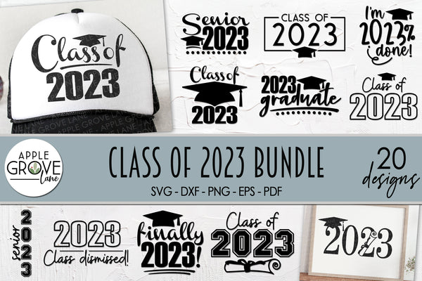 Class of 2023 Svg Bundle - Graduation SVG - 2023 Svg -  2023 Senior SVG - Graduation 2023 Svg - Class of 2023 Shirt - Senior 2023 Svg